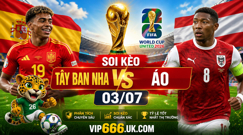 dự đoán tỷ số Tây Ban Nha vs Áo