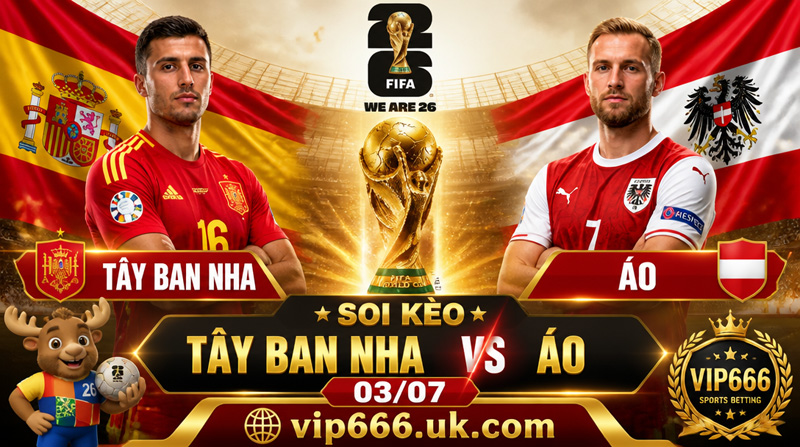 dự đoán tỷ số Tây Ban Nha vs Áo