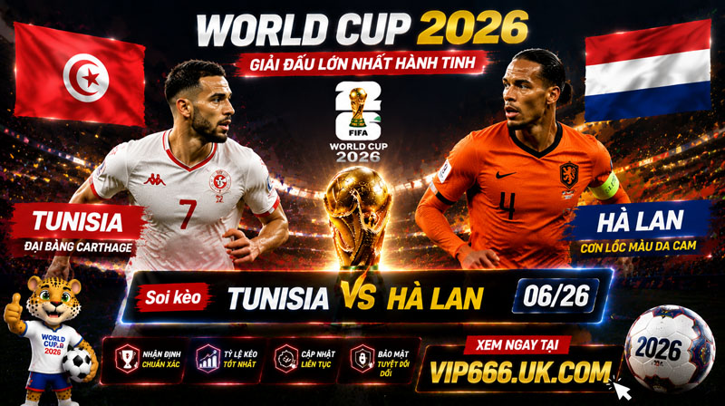 dự đoán tỷ số Tunisia vs Hà Lan