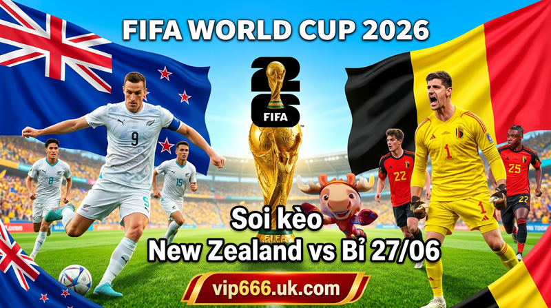Dự đoán tỷ số New Zealand vs Bỉ