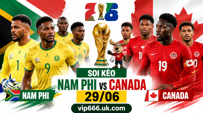 soi kèo Nam Phi vs Canada