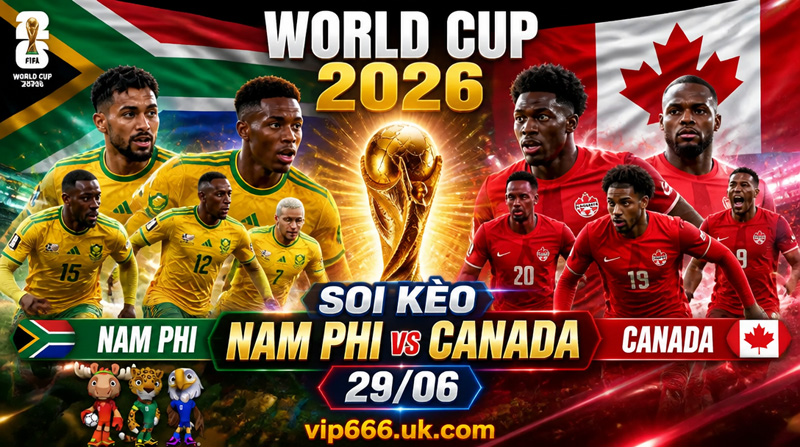 soi kèo Nam Phi vs Canada